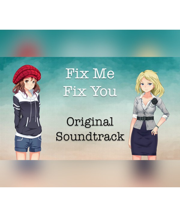 Fix Me Fix You - Soundtrack DLC Steam Key GLOBAL